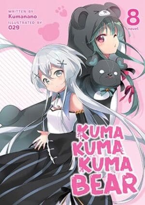 Kuma Kuma Kuma Bear (Light Novel), Vol. 8