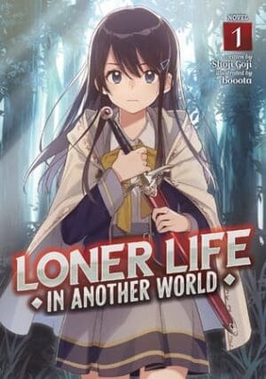 Loner Life in Another World (Light Novel), Vol. 1