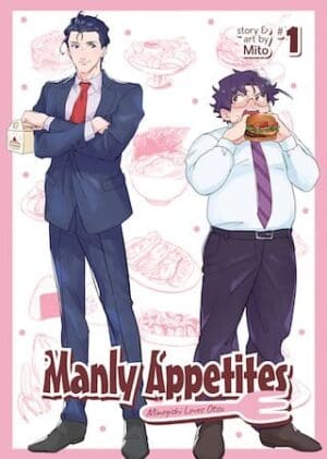 Manly Appetites: Minegishi Loves Otsu, Vol. 1