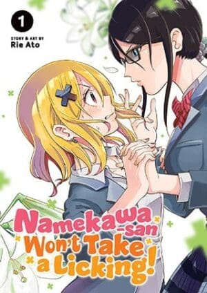 Namekawa-san Won't Take a Licking!, Vol. 1