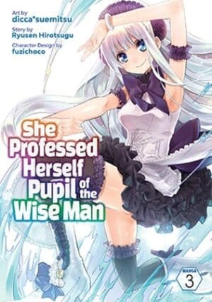 She Professed Herself Pupil of the Wise Man (Manga), Vol. 3