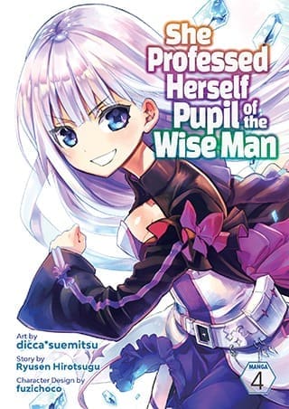 She Professed Herself Pupil of the Wise Man (Manga), Vol. 4