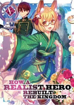 How a Realist Hero Rebuilt the Kingdom (Light Novel), Vol. 5