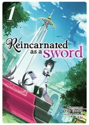 Reincarnated as a Sword (Light Novel), Vol. 1