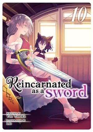 Reincarnated as a Sword (Light Novel), Vol. 10