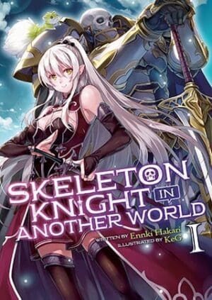 Skeleton Knight in Another World (Light Novel), Vol. 1