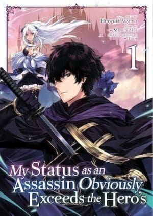 My Status as an Assassin Obviously Exceeds the Hero's (Manga), Vol. 1