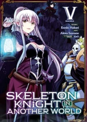 Skeleton Knight in Another World (Manga), Vol. 5