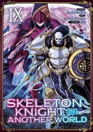 Skeleton Knight in Another World (Manga), Vol. 9