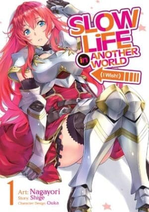 Slow Life In Another World (I Wish!) (Manga), Vol. 1