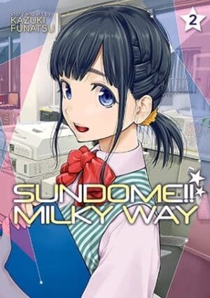 Sundome!! Milky Way, Vol. 2