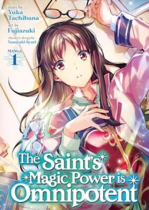 The Saint's Magic Power is Omnipotent (Manga), Vol. 1