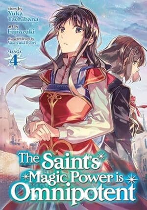 The Saint's Magic Power is Omnipotent (Manga), Vol. 4