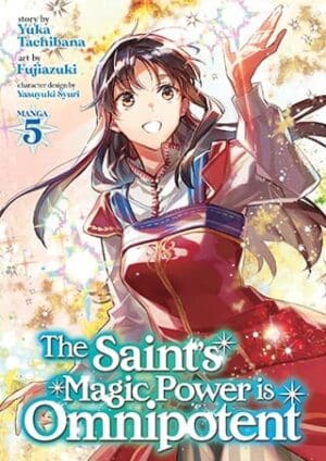 The Saint's Magic Power is Omnipotent (Manga), Vol. 5