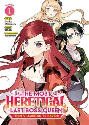 The Most Heretical Last Boss Queen: From Villainess to Savior (Manga), Vol. 1