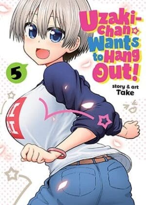 Uzaki-chan Wants to Hang Out!, Vol. 5