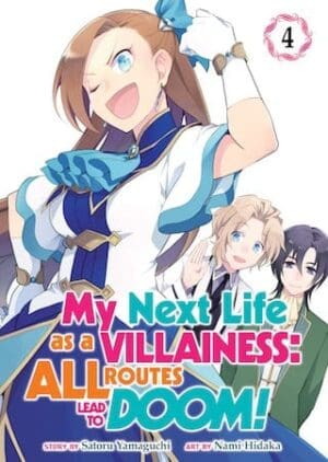 My Next Life as a Villainess: All Routes Lead to Doom! (Manga), Vol. 4