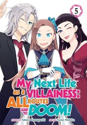 My Next Life as a Villainess: All Routes Lead to Doom! (Manga), Vol. 5