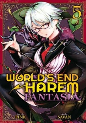 World's End Harem: Fantasia, Vol. 5