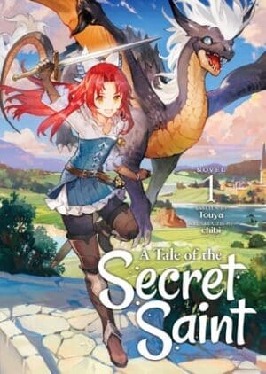 A Tale of the Secret Saint (Light Novel), Vol. 1