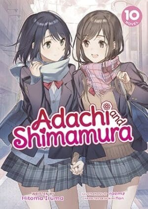 Adachi and Shimamura (Light Novel), Vol. 10