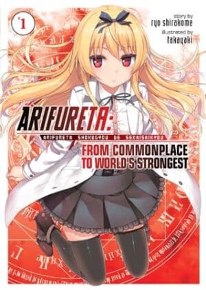 Arifureta: From Commonplace to World's Strongest (Light Novel), Vol. 1