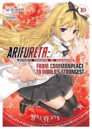 Arifureta: From Commonplace to World's Strongest (Light Novel), Vol. 10