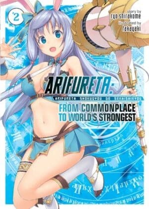 Arifureta: From Commonplace to World's Strongest (Light Novel), Vol. 2