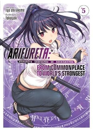Arifureta: From Commonplace to World's Strongest (Light Novel), Vol. 5