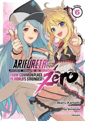 Arifureta: From Commonplace to World's Strongest ZERO (Manga), Vol. 6