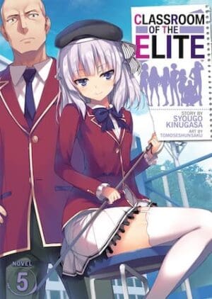 Classroom of the Elite (Light Novel), Vol. 5