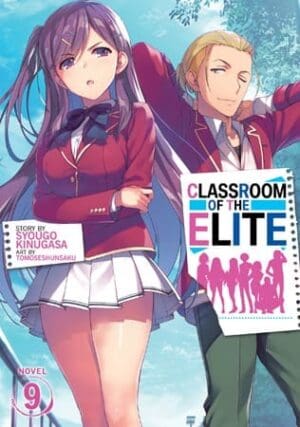 Classroom of the Elite (Light Novel), Vol. 9