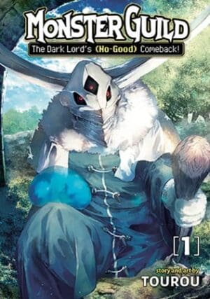 Monster Guild: The Dark Lord's (No-Good) Comeback!, Vol. 1