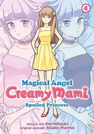 Magical Angel Creamy Mami and the Spoiled Princess, Vol. 4