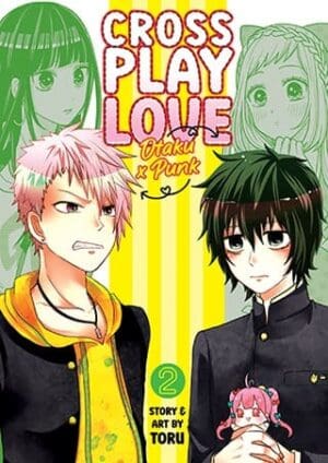 Crossplay Love: Otaku x Punk, Vol. 2