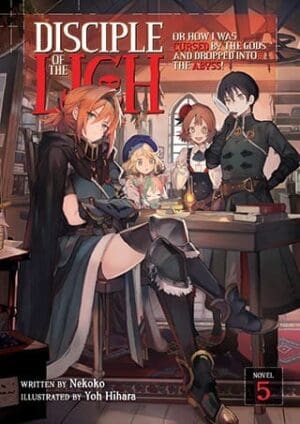 Disciple of the Lich: Or How I Was Cursed by the Gods and Dropped Into the Abyss! (Light Novel), Vol. 5