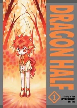 Dragon Half Omnibus, Vol. 1