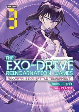 THE EXO-DRIVE REINCARNATION GAMES: All-Japan Isekai Battle Tournament!, Vol. 3