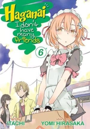 Haganai: I Don't Have Many Friends, Vol. 6