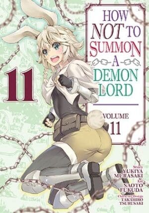 How NOT to Summon a Demon Lord (Manga), Vol. 11