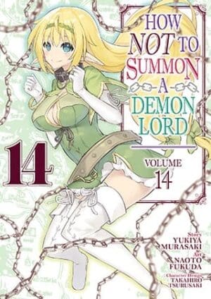 How NOT to Summon a Demon Lord (Manga), Vol. 14