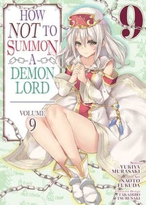 How NOT to Summon a Demon Lord (Manga), Vol. 9