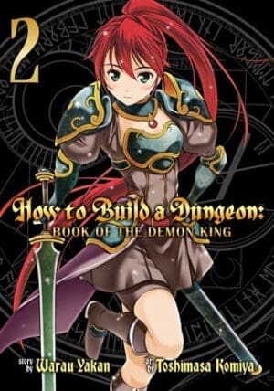 How to Build a Dungeon: Book of the Demon King, Vol. 2