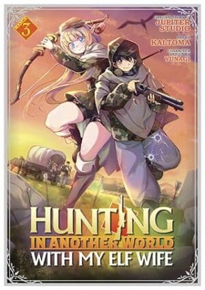 Hunting in Another World With My Elf Wife (Manga), Vol. 3