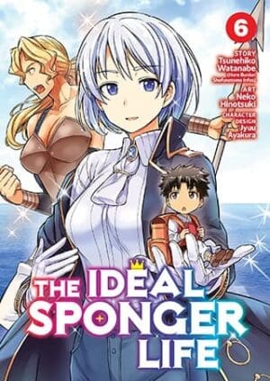 The Ideal Sponger Life, Vol. 6