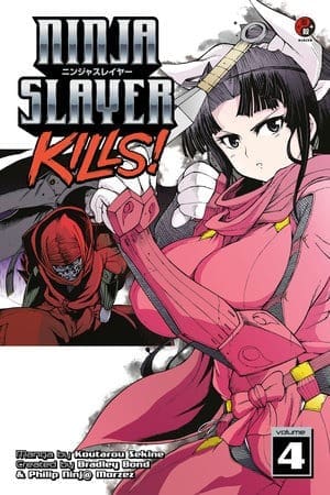 Ninja Slayer Kills, Vol. 4