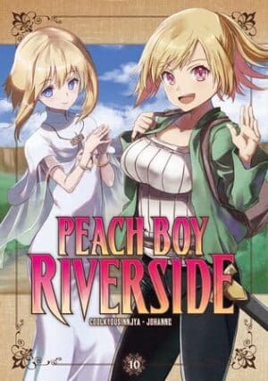 Peach Boy Riverside, Vol. 10