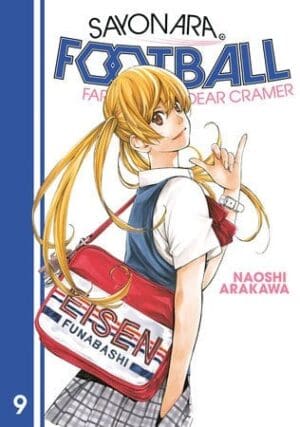 Sayonara, Football, Vol. 9