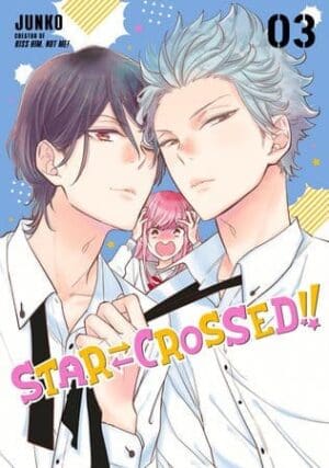 Star-Crossed!!, Vol. 3