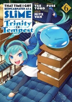 That Time I Got Reincarnated as a Slime: Trinity in Tempest (Manga), Vol. 6